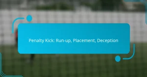 Penalty Kick: Run-up, Placement, Deception