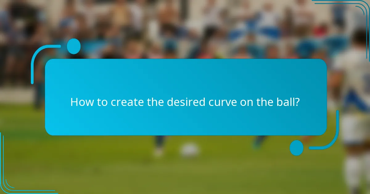 How to create the desired curve on the ball?